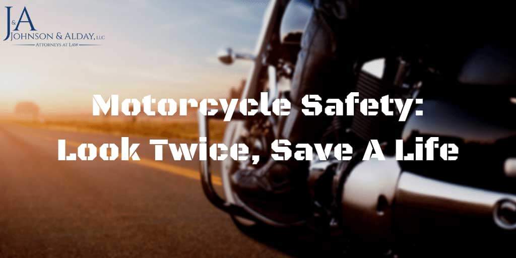 Johnson & Alday - Motorcycle Safety: Look Twice, Save A Life