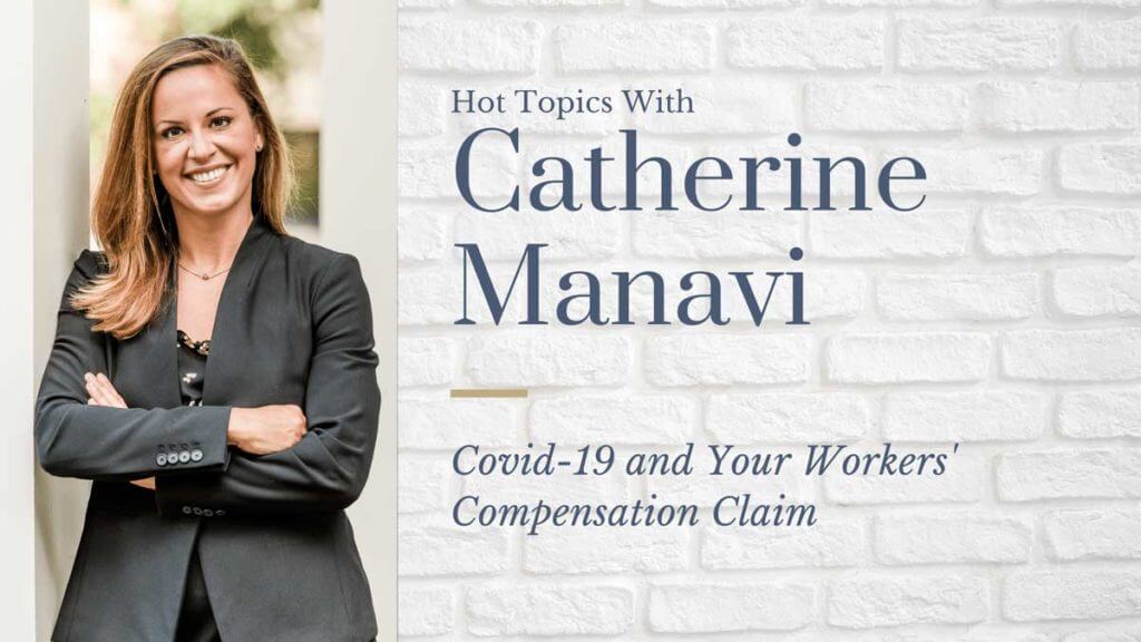 Catherine Manavi Workers Compensation In Covid-19